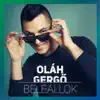 Oláh Gergő - Beleállok - Single